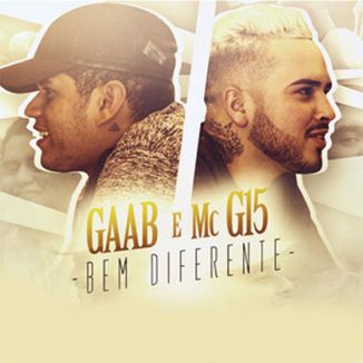 Foto da capa: Bem Diferente (Feat Mc G15)
