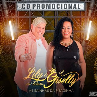 Foto da capa: LILY E GISELLY AS RAINHAS DA PISADINHA REPERTORIO JULHO 2020