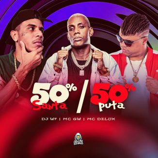 Foto da capa: 50% Santa / 50% Puta