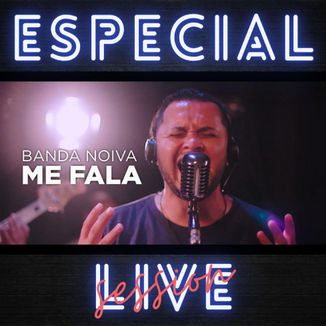 Foto da capa: Me Fala | Live Session