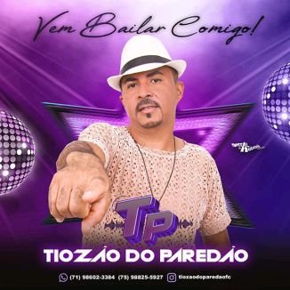 Foto da capa: TIOZÃO DO PAREDÃO - VEM BAILAR COM MIGO
