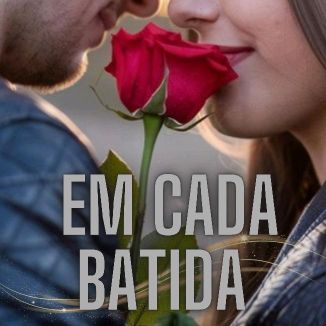Foto da capa: Em Cada Batida