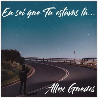 Foto da capa: Eu sei que Tu estavas lá