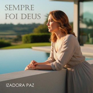 Foto da capa: SEMPRE FOI DEUS
