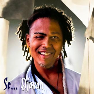 Foto da capa: Se... Djavan