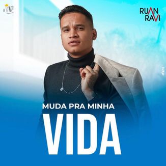 Foto da capa: Muda Pra Minha Vida