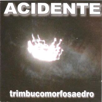 Foto da capa: Trimbucomorfosaedro