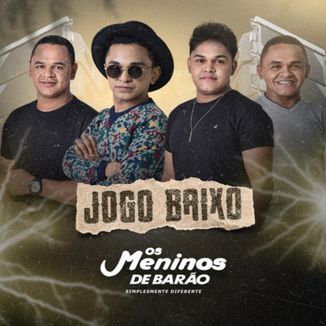 Foto da capa: JOGO BAIXO