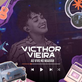 Foto da capa: Victhor Vieira - Ao Vivo no Maavah
