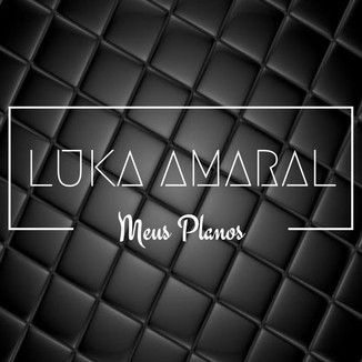 Foto da capa: Meus Planos