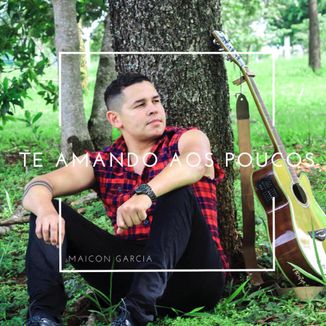 Foto da capa: Te Amando Aos Poucos