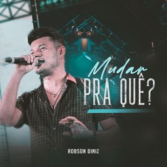 Foto da capa: Mudar Pra Quê?