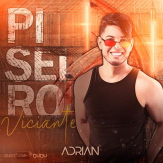Foto da capa: Piseiro Viciante