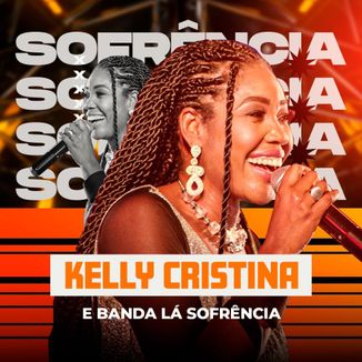 Foto da capa: KELLY CRISTINA (RECORDAÇÕES)