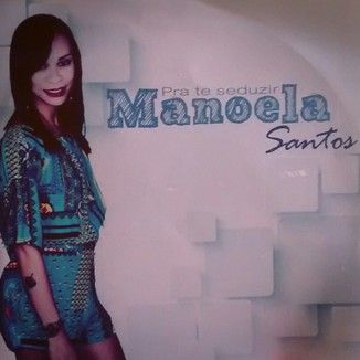 Foto da capa: manoela santos pra te seduzir vol 01