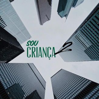 Foto da capa: Sou Criança 2