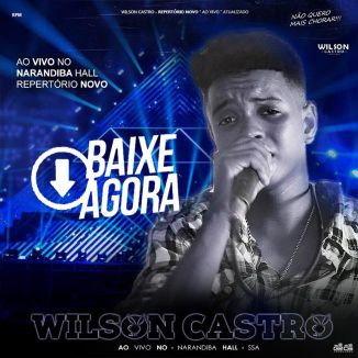 Foto da capa: Wilson Castro Ao Vivo
