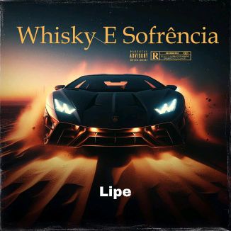 Foto da capa: Whisky E Sofrência