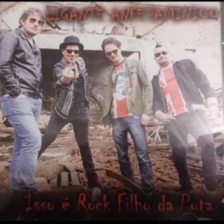 Foto da capa: Isso é Rock Filho da Puta