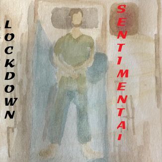Foto da capa: LockDown Sentimental