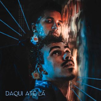Foto da capa: Daqui Até Lá