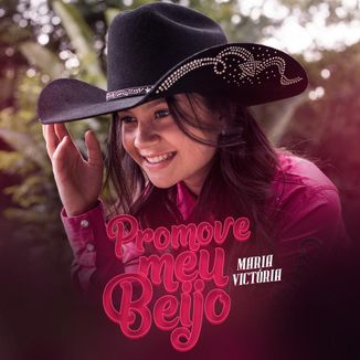 Foto da capa: Promove Meu Beijo - Maria Victória