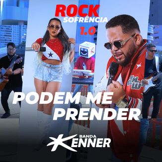 Foto da capa: BANDA KENNER - PODEM ME PRENDER
