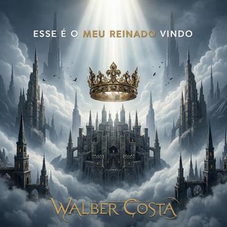 Foto da capa: Esse é o Meu Reinado Vindo