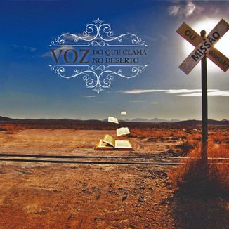 Foto da capa: VOZ DO QUE CLAMA NO DESERTO