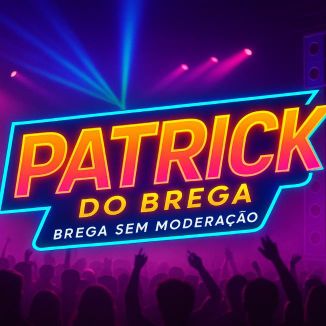Foto da capa: PATRICK DO BREGA - BREGA SEM MODERAÇÃO