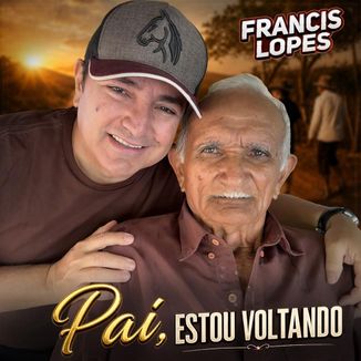 Foto da capa: Pai, Estou Voltando