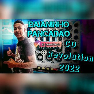 Foto da capa: Baianinho Pancadão CD Revolution 2022