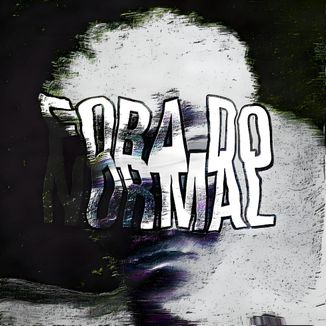 Foto da capa: Fora do Normal