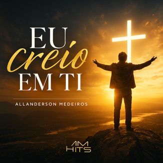 Foto da capa: Eu creio em ti