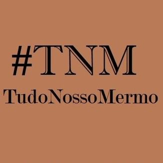 Foto da capa: Tudo Nosso Mermo
