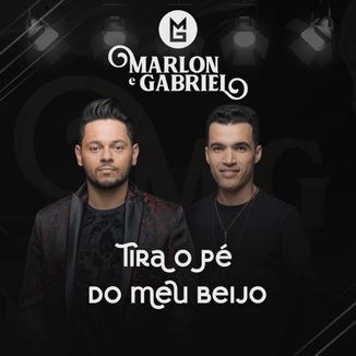 Foto da capa: Tira o Pé do Meu Beijo