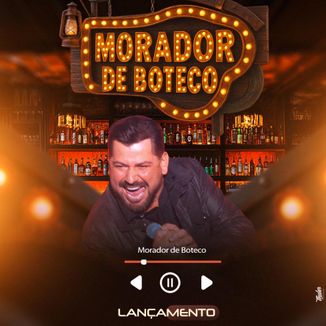 Foto da capa: Morador De Boteco