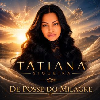 Foto da capa: De Posse do Milagre