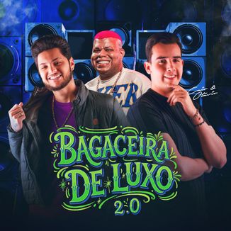 Foto da capa: Bagaceira de Luxo 2.0