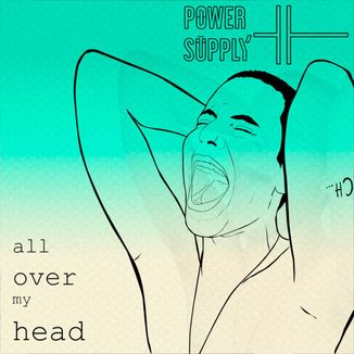 Foto da capa: All Over My Head