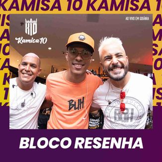 Foto da capa: Bloco Resenha