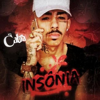 Foto da capa: MC Califa - Insônia