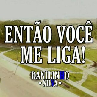 Foto da capa: Então Você Me Liga