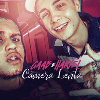 Foto da capa: Camera Lenta (Feat. MC Hariel)