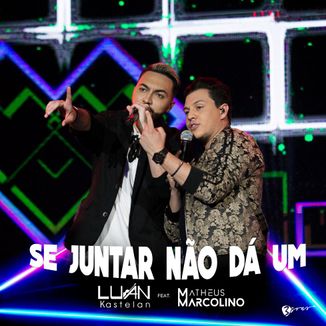 Foto da capa: Se Juntar Não Dá Um