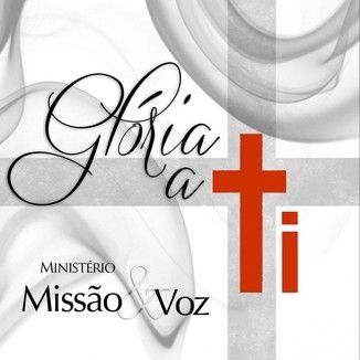 Foto da capa: Glória a Ti