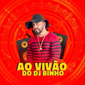 Foto da capa: Ao Vivão do Dj Binho