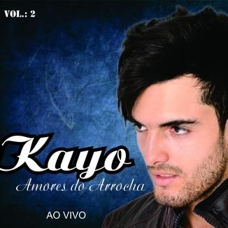 Foto da capa: Kayo Amores do Arrocha