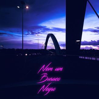 Foto da capa: Nem um Buraco Negro