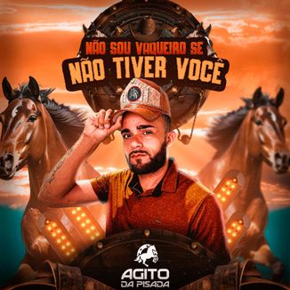 Foto da capa: Não Sou Vaqueiro Se Não Tiver Você